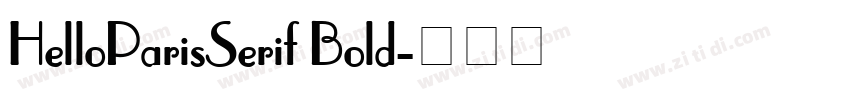 HelloParisSerif Bold字体转换